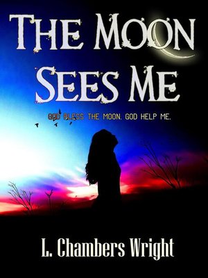 cover image of The Moon Sees Me